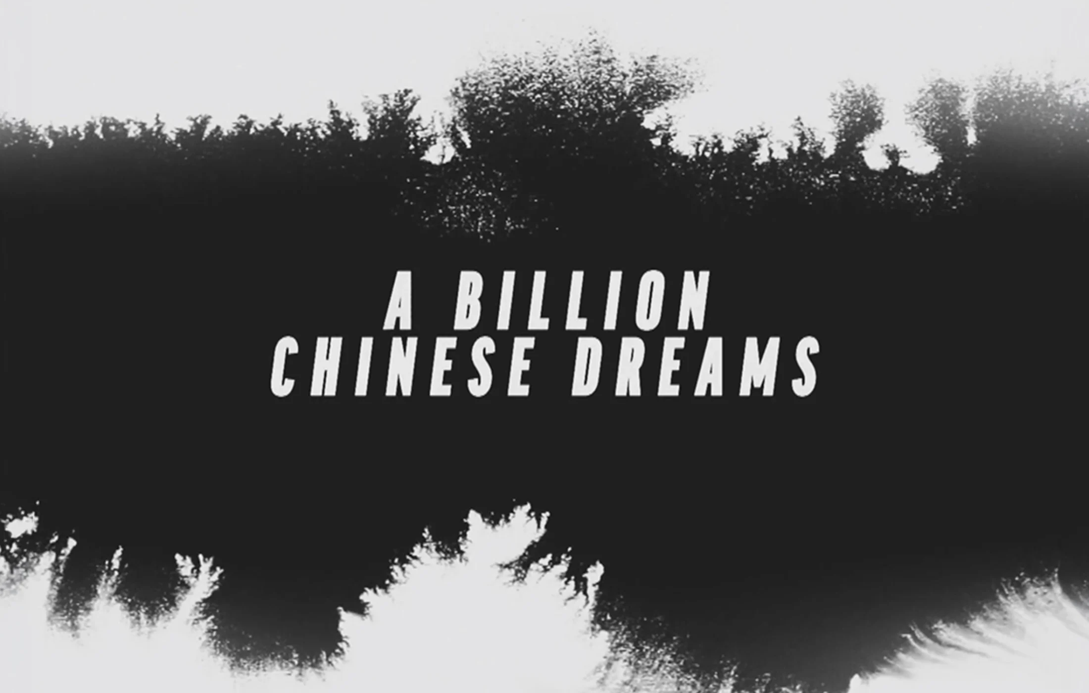 CNA – A Billion Chinese Dreams